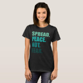 Spread Peace not Angst Green Text Women T-shirt (Voorkant volledig)