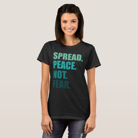 Spread Peace not Angst Green Text Women T-shirt (Voorkant volledig)