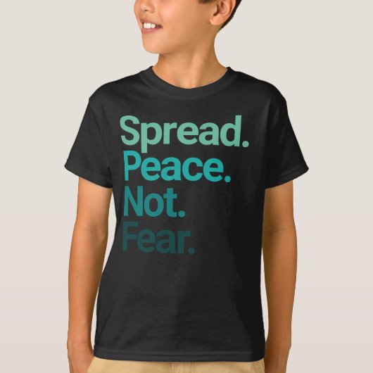 Spread Peace not Angst Green Typografie T-shirt (Voorkant)