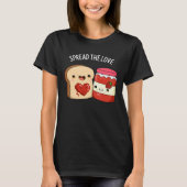 Spread the Love Funny Jam and Bread Pun Dark BG T-shirt (Voorkant)