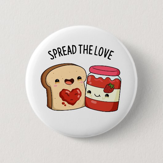 Spread the Love Funny Jam and Bread Pun Ronde Button 5,7 Cm (Voorkant)