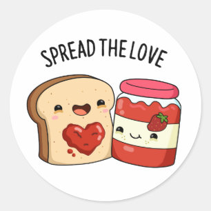 Spread the Love Funny Jam and Bread Pun Ronde Sticker