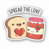 Spread the Love Funny Jam and Bread Pun Sticker (Voorkant)