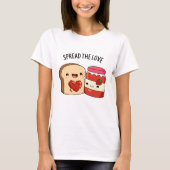 Spread the Love Funny Jam and Bread Pun T-shirt (Voorkant)