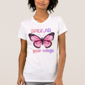 Spread Your Wings – Inspirational Butterfly  T-shirt (Voorkant)