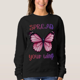 Spread Your Wings – Inspirational Butterfly  Trui