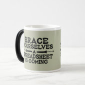 Spreadsheet Coming - Funny Accountant Work Humor Koffiemok (Voorkant links)