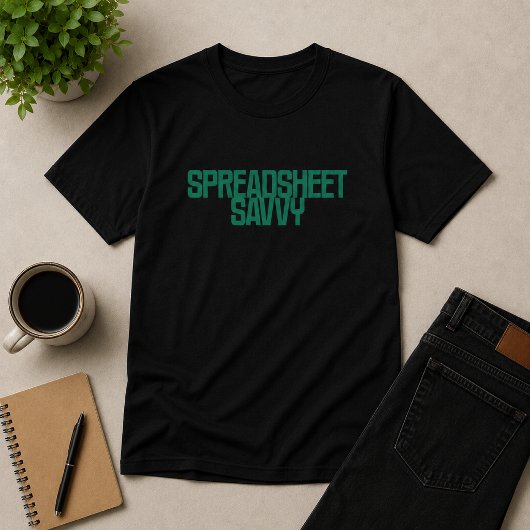 Spreadsheet Savvy | Excel Vaardigheden Expert Ontw T-shirt