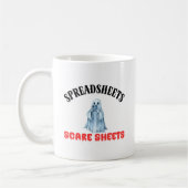 Spreadsheets Scare Sheets - Funny Accountant Koffiemok (Links)