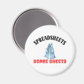 Spreadsheets Scare Sheets - Funny Accountant Magneet (Voorkant / Achterkant)