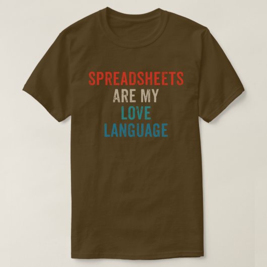 Spreadsheets Zijn Mijn Liefde - Grappige Spreadshe T-shirt (Design voorkant)