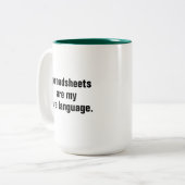Spreadsheets zijn mijn liefde Taal Grappig Enginee Tweekleurige Koffiemok (Voorkant links)