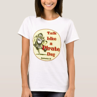 Spreek als een Pirate Day T-shirt