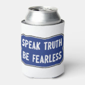 Spreek de waarheid Wees onbevreesd Blikjeskoeler (Blikje Voorkant)