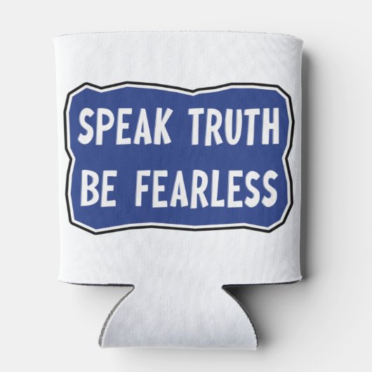 Spreek de waarheid Wees onbevreesd Blikjeskoeler (Achterkant)