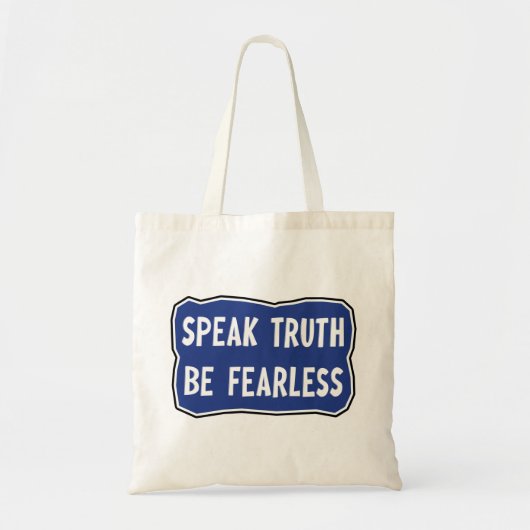 Spreek de waarheid Wees onbevreesd Canvas tas (Voorkant)