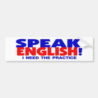 Spreek Engels Humor Bumpersticker