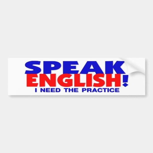 Spreek Engels Humor Bumpersticker (Voorkant)