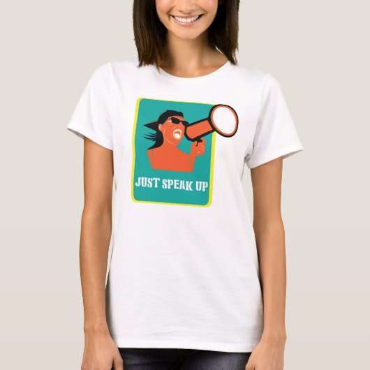 Spreek gewoon omhoog t-shirt (Voorkant)