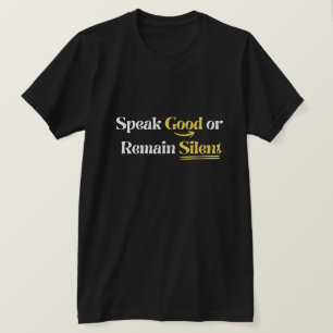 Spreek Goed of Blijf Stil - Islamitische Sunnah T-shirt