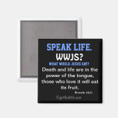 Spreek het leven. gotGod316.com Schrift Magneet (Voorkant / Achterkant)