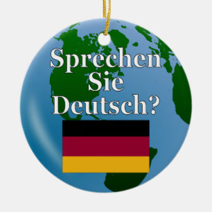 Spreek je Duits? Markering en wereldbol Keramisch Ornament
