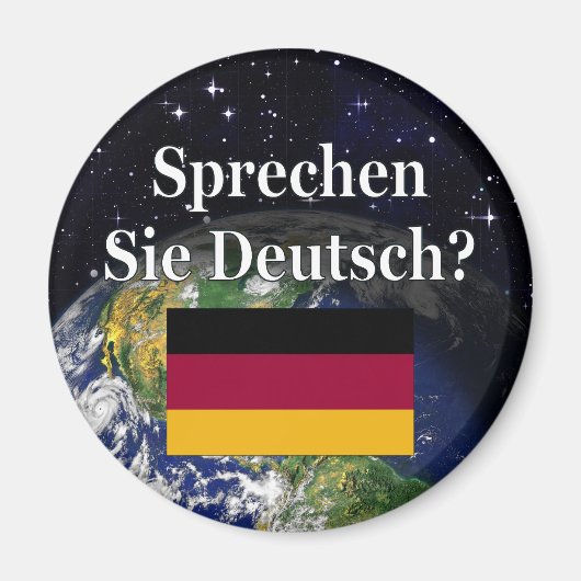 Spreek je Duits? Vlag & aarde Magneet (Voorkant)