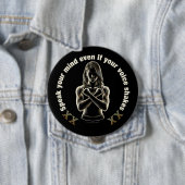 Spreek je gedachten uit, zelfs als je stem trilt! ronde button 4,0 cm (In situ)