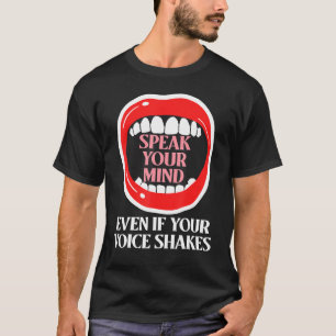 Spreek je gedachten zelfs als je stem wordt gedeel t-shirt