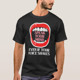 Spreek je gedachten zelfs als je stem wordt gedeel t-shirt