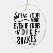 Spreek je geest, zelfs als je stem schreeuwt keramisch ornament (Links)