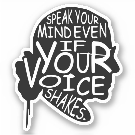 Spreek je geest zelfs als je stem schreeuwt sticker (Voorkant)