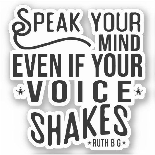 Spreek je geest, zelfs als je stem schreeuwt sticker (Voorkant)