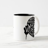 Spreek je geest zelfs als je stem schreeuwt tweekleurige koffiemok (Voorkant rechts)