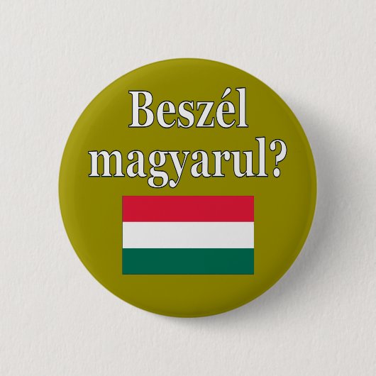 Spreek je Hongaars? in het Hongaars. Markering Ronde Button 5,7 Cm (Voorkant)