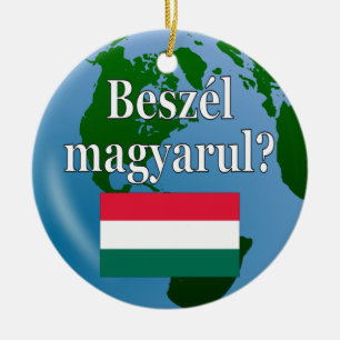 Spreek je Hongaars? Markering en wereldbol Keramisch Ornament