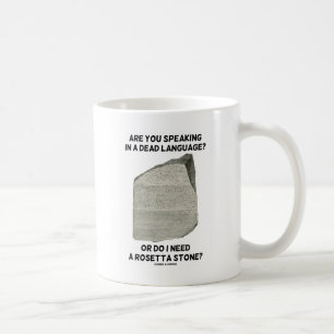 Spreek Je In Een Dode Taal Of Heb Ik Koffiemok