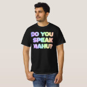 Spreek je Mahu? T-shirt (Voorkant volledig)