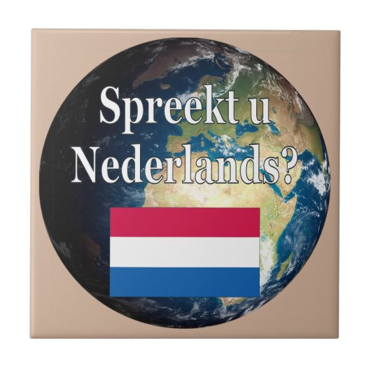 Spreek je Nederlands? Vlag & aarde Tegeltje (Voorkant)