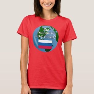 Spreek je Russisch? Markering en wereldbol T-shirt
