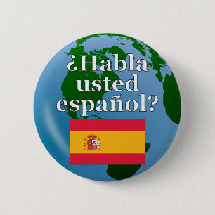 Spreek je Spaans? Markering en wereldbol Ronde Button 5,7 Cm