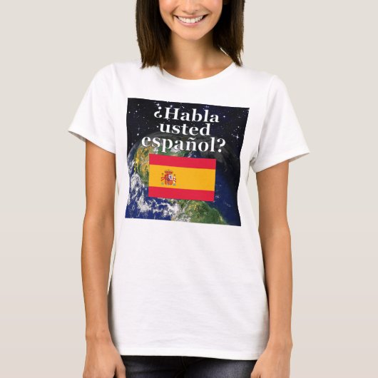 Spreek je Spaans? Vlag & aarde T-shirt (Voorkant)