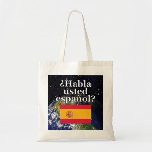 Spreek je Spaans? Vlag & aarde Tote Bag