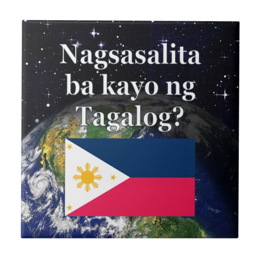 Spreek je Tagalog? In Tagalog. Vlag & aarde Tegeltje (Voorkant)