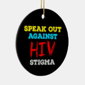 Spreek je uit tegen HIV-stigma - Aids Awareness Keramisch Ornament (Rechts)