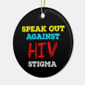 Spreek je uit tegen HIV-stigma - Aids Awareness Keramisch Ornament (Links)
