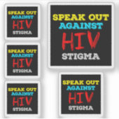 Spreek je uit tegen HIV-stigma - Aids Awareness Sticker (Voorkant)