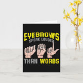 Spreek luider dan woorden doof bewustzijn als leuk kaart (Gele Bloem)