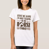 Spreek met mijn paard t-shirt (Voorkant)