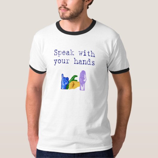 Spreek met uw handen t-shirt (Voorkant)